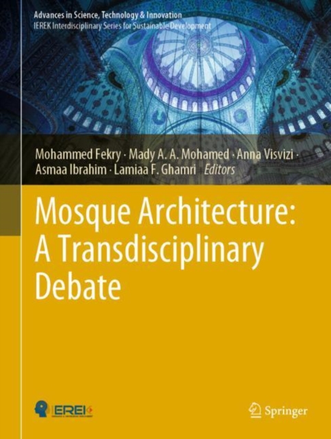 Mosque Architecture: A Transdisciplinary Debate, Hardback Book