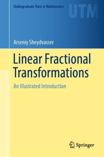 Linear Fractional Transformations : An Illustrated Introduction, EPUB eBook