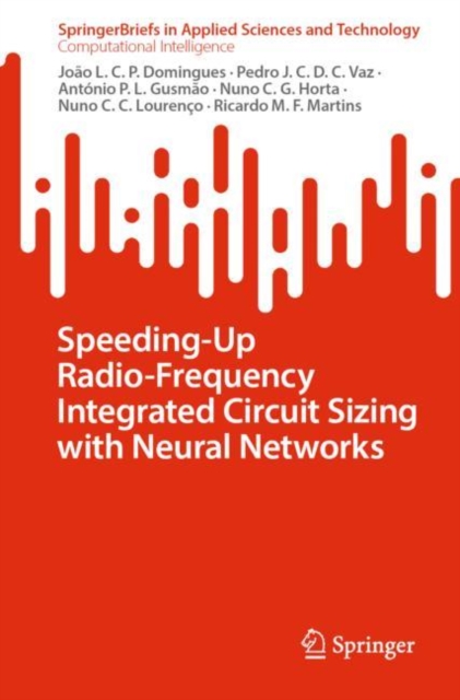 Speeding-Up Radio-Frequency Integrated Circuit Sizing with Neural Networks, EPUB eBook