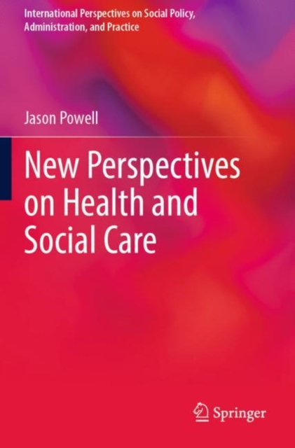 New Perspectives on Health and Social Care, Paperback / softback Book