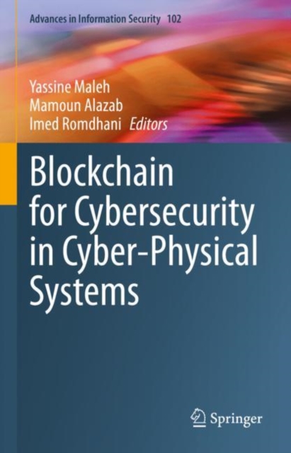 Blockchain for Cybersecurity in Cyber-Physical Systems, EPUB eBook