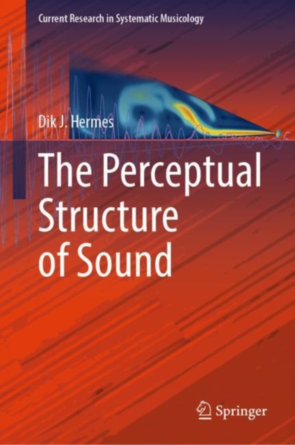 The Perceptual Structure of Sound, Hardback Book