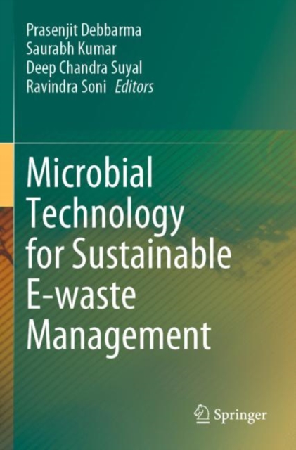 Microbial Technology for Sustainable E-waste Management, Paperback / softback Book