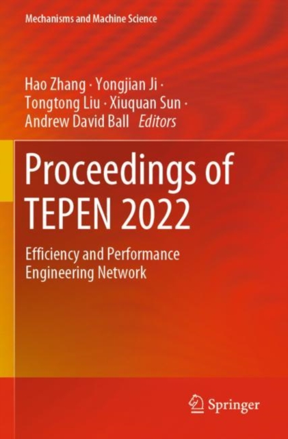 Proceedings of TEPEN 2022 : Efficiency and Performance Engineering Network, Paperback / softback Book