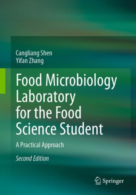 Food Microbiology Laboratory for the Food Science Student : A Practical Approach, EPUB eBook