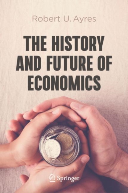 The History and Future of Economics, EPUB eBook