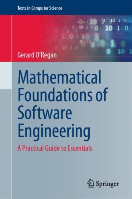 Mathematical Foundations of Software Engineering : A Practical Guide to Essentials, EPUB eBook