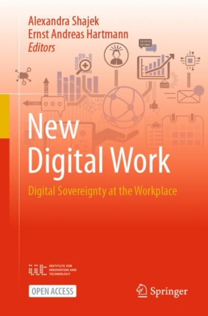 New Digital Work : Digital Sovereignty at the Workplace, Paperback / softback Book