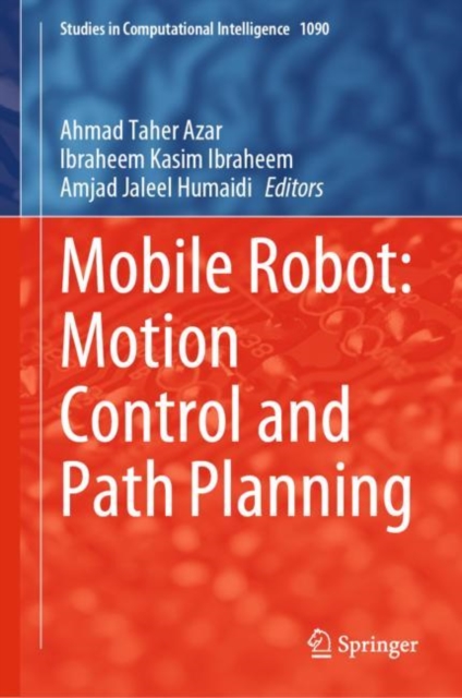 Mobile Robot: Motion Control and Path Planning, EPUB eBook