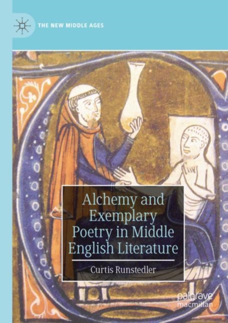 Alchemy and Exemplary Poetry in Middle English Literature, Paperback / softback Book