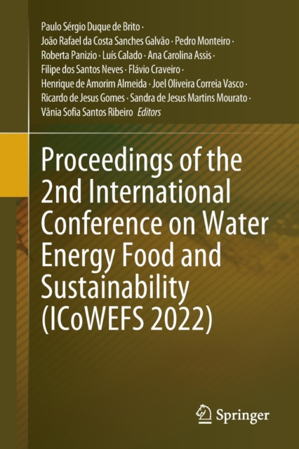 Proceedings of the 2nd International Conference on Water Energy Food and Sustainability (ICoWEFS 2022), Paperback / softback Book