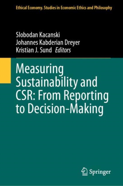 Measuring Sustainability and CSR: From Reporting to Decision-Making, Hardback Book