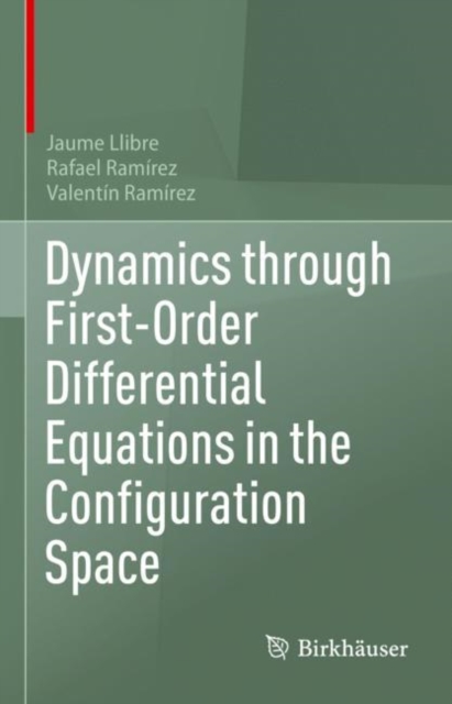 Dynamics through First-Order Differential Equations in the Configuration Space, EPUB eBook