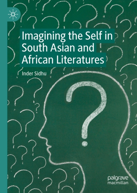 Imagining the Self in South Asian and African Literatures, EPUB eBook