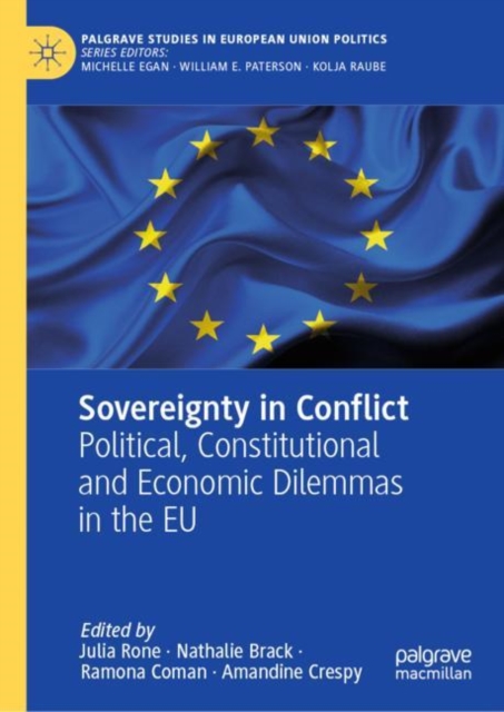 Sovereignty in Conflict : Political, Constitutional and Economic Dilemmas in the EU, EPUB eBook
