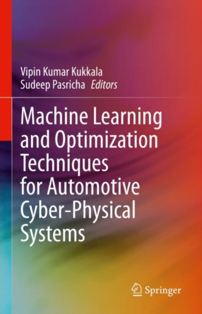 Machine Learning and Optimization Techniques for Automotive Cyber-Physical Systems, EPUB eBook