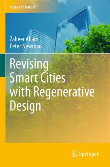 Revising Smart Cities with Regenerative Design, Paperback / softback Book