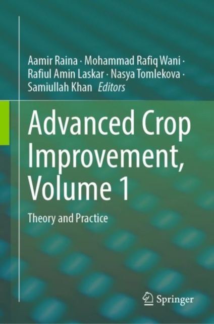 Advanced Crop Improvement, Volume 1 : Theory and Practice, EPUB eBook