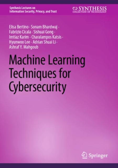 Machine Learning Techniques for Cybersecurity, Hardback Book