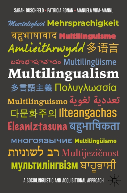 Multilingualism : A Sociolinguistic and Acquisitional Approach, EPUB eBook
