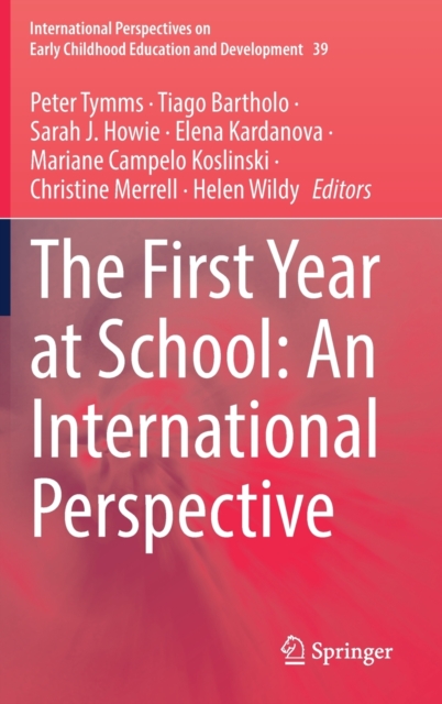 The First Year at School: An International Perspective, Hardback Book