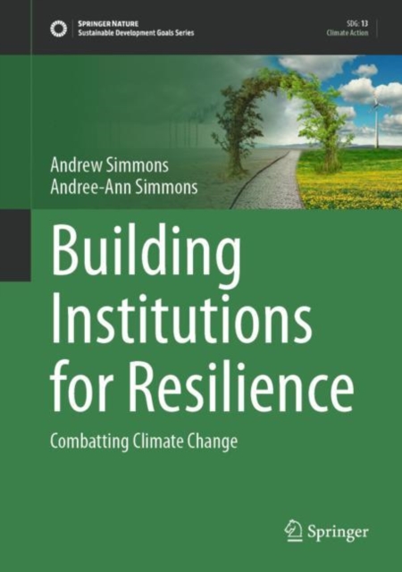 Building Institutions for Resilience : Combatting Climate Change, Hardback Book