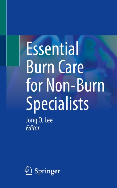 Essential Burn Care for Non-Burn Specialists, EPUB eBook