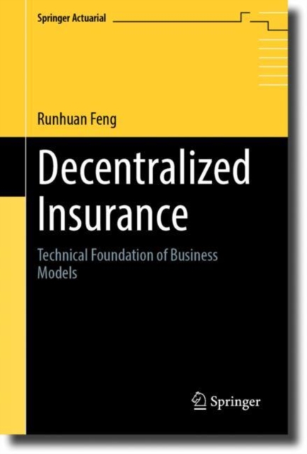Decentralized Insurance : Technical Foundation of Business Models, EPUB eBook