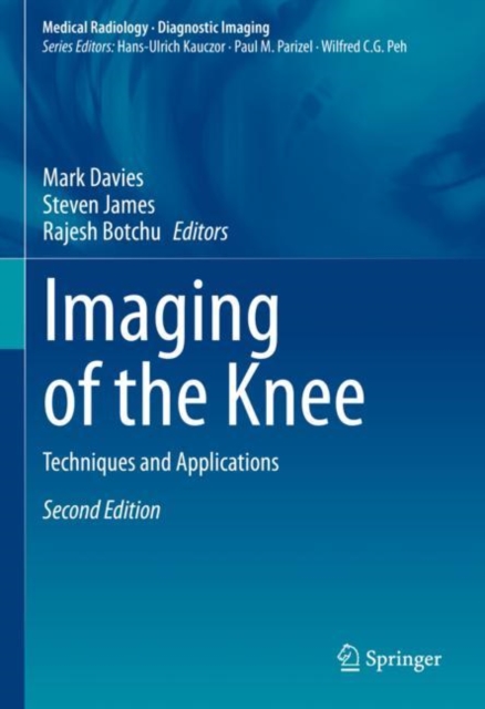 Imaging of the Knee : Techniques and Applications, Hardback Book