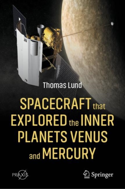 Spacecraft that Explored the Inner Planets Venus and Mercury, EPUB eBook