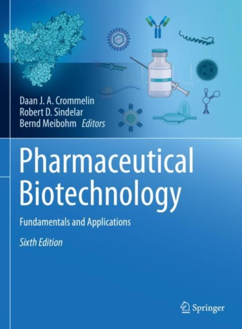 Pharmaceutical Biotechnology : Fundamentals and Applications, Hardback Book