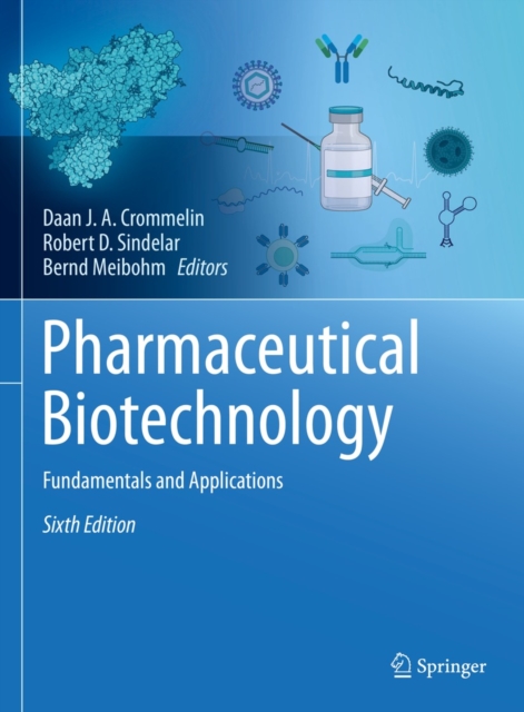 Pharmaceutical Biotechnology : Fundamentals and Applications, EPUB eBook
