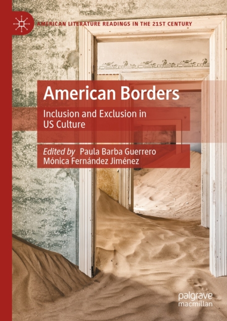 American Borders : Inclusion and Exclusion in US Culture, EPUB eBook