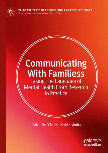 Communicating With Families : Taking The Language of Mental Health From Research to Practice, EPUB eBook