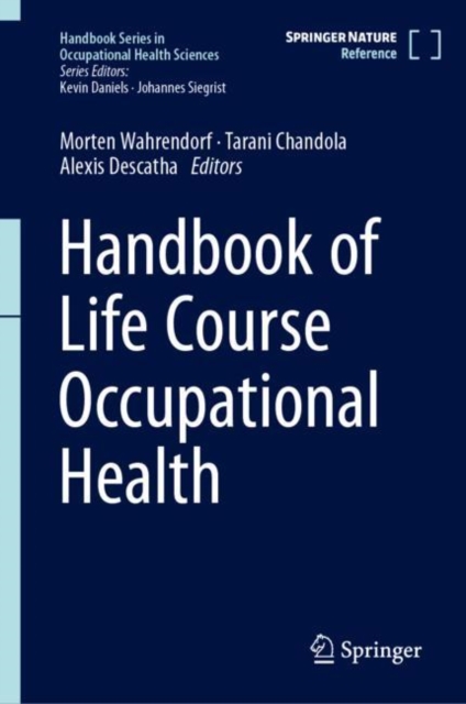 Handbook of Life Course Occupational Health, Hardback Book