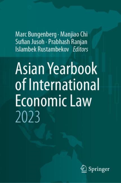 Asian Yearbook of International Economic Law 2023, Hardback Book