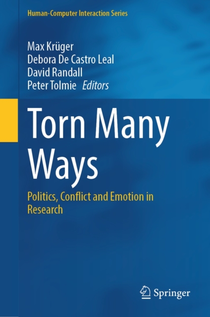 Torn Many Ways : Politics, Conflict and Emotion in Research, EPUB eBook