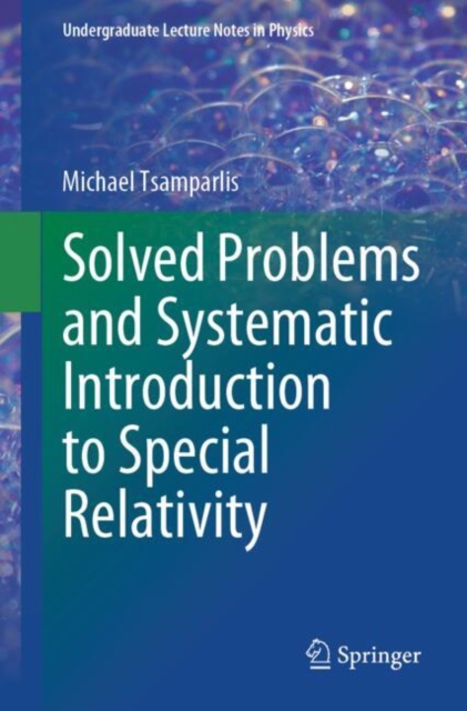 Solved Problems and Systematic Introduction to Special Relativity, Paperback / softback Book