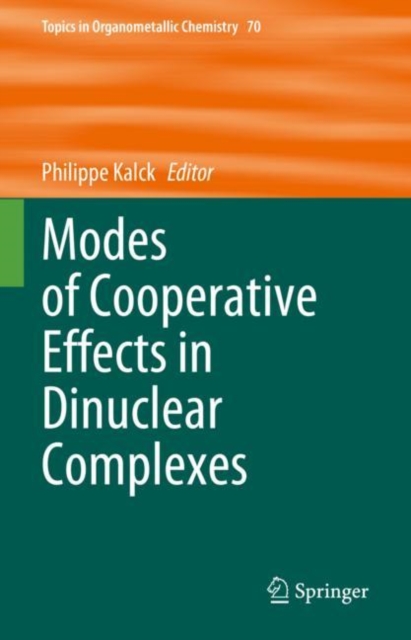 Modes of Cooperative Effects in Dinuclear Complexes, Hardback Book