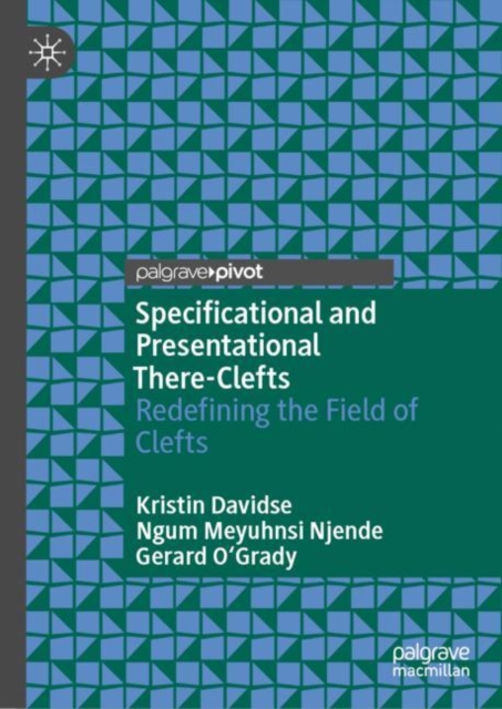 Specificational and Presentational There-Clefts : Redefining the Field of Clefts, EPUB eBook