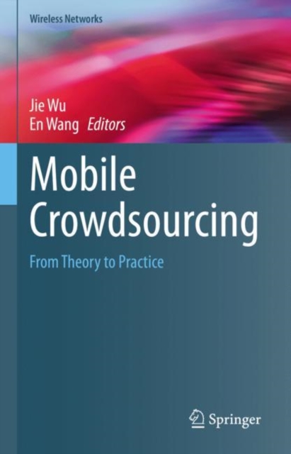 Mobile Crowdsourcing : From Theory to Practice, EPUB eBook