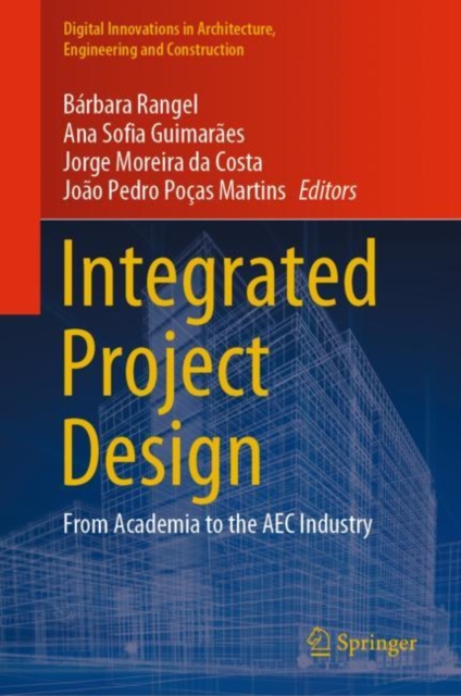 Integrated Project Design : From Academia to the AEC Industry, EPUB eBook