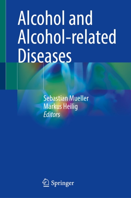 Alcohol and Alcohol-related Diseases, EPUB eBook