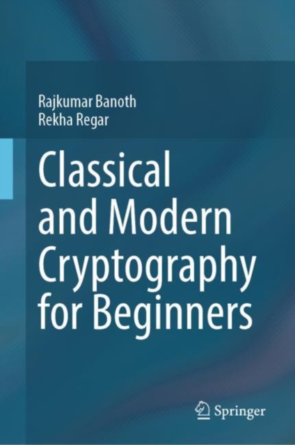 Classical and Modern Cryptography for Beginners, EPUB eBook