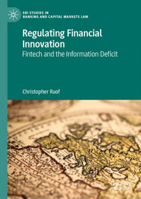 Regulating Financial Innovation : Fintech and the Information Deficit, Hardback Book