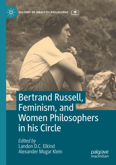 Bertrand Russell, Feminism, and Women Philosophers in his Circle, EPUB eBook