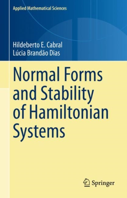 Normal Forms and Stability of Hamiltonian Systems, Hardback Book