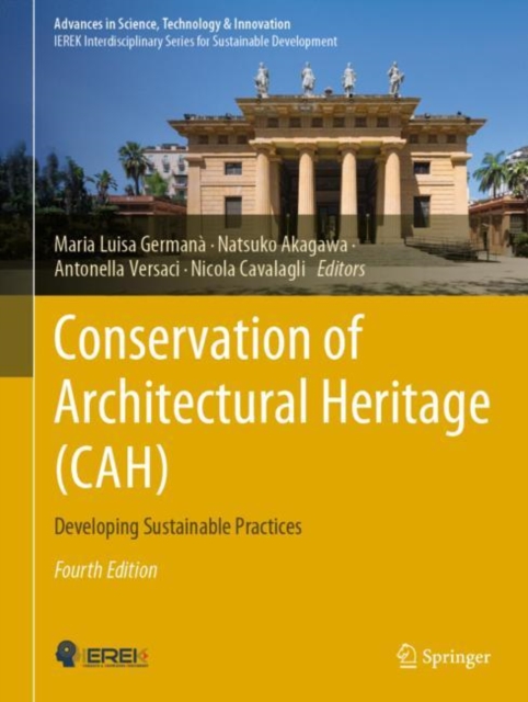 Conservation of Architectural Heritage (CAH) : Developing Sustainable Practices, Hardback Book