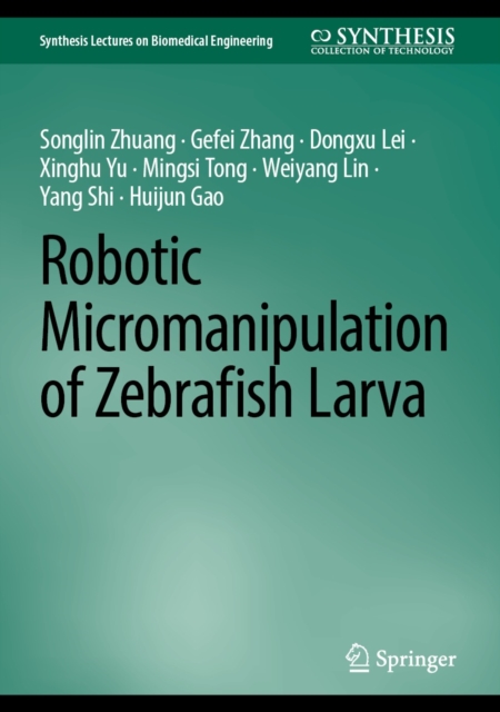 Robotic Micromanipulation of Zebrafish Larva, EPUB eBook