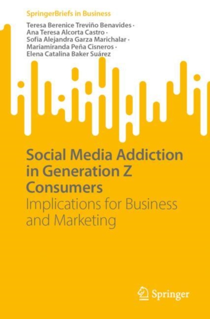 Social Media Addiction in Generation Z Consumers : Implications for Business and Marketing, EPUB eBook